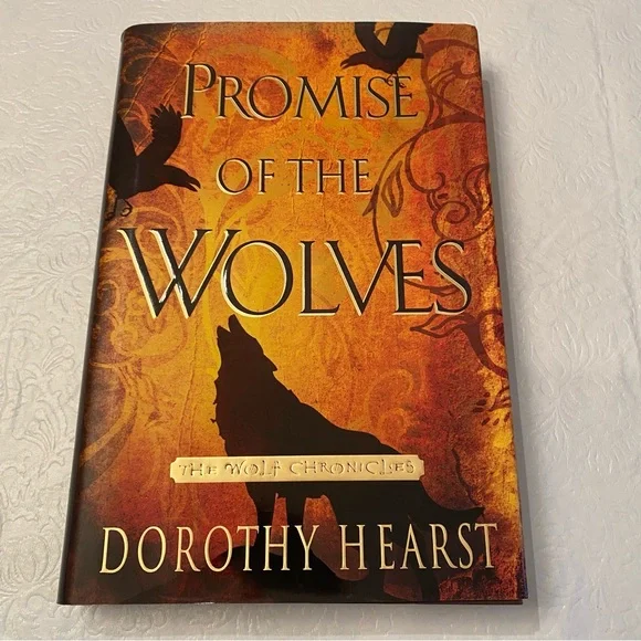 Promise of the Wolves: The Wolf Chronicles by Dorothy Hearst Hardcover Book - Picture 1 of 2